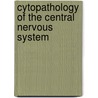 Cytopathology of the Central Nervous System door William Johnston