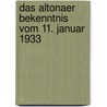 Das Altonaer Bekenntnis vom 11. Januar 1933 door Claus Jürgensen