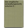 Das Englische Verwaltungsrecht, Volume 2... door Rudolph Gneist