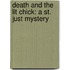 Death and the Lit Chick: A St. Just Mystery