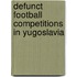 Defunct football competitions in Yugoslavia