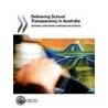 Delivering School Transparency in Australia by Oecd: Organisation For Economic Co-Operation And Development