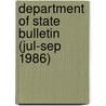 Department of State Bulletin (Jul-Sep 1986) door United States Dept of Communication