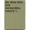 Der Böse Blick Und Verwandtes, Volume 1... door Siegfried Seligmann