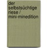 Der selbstsüchtige Riese / mini-minedition by Lisbeth Zwerger