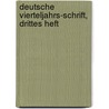 Deutsche Vierteljahrs-Schrift, drittes Heft door Onbekend