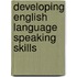 Developing English language Speaking Skills