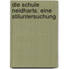 Die Schule Neidharts. eine Stiluntersuchung door Yvonne Brill