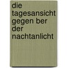Die Tagesansicht Gegen Ber Der Nachtanlicht door Gustav Theodor Fechner