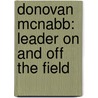 Donovan Mcnabb: Leader On And Off The Field door Tom Robinson