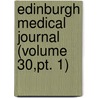 Edinburgh Medical Journal (Volume 30,Pt. 1) door Books Group