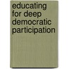 Educating for Deep Democratic Participation door Agreement L. Jotia