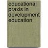 Educational Praxis in Development Education door Alvin Sario