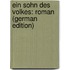 Ein Sohn Des Volkes: Roman (German Edition)