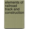 Elements of Railroad Track and Construction door Winter L. (Winter Lincoln) Wilson