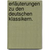 Erläuterungen zu den deutschen Klassikern. by Heinrich Duntzer