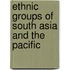 Ethnic Groups of South Asia and the Pacific