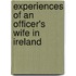 Experiences of an Officer's Wife in Ireland