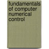 Fundamentals Of Computer  Numerical Control door Ayman Aly El-Naggar