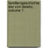 Familiengeschichte Der Von Dewitz, Volume 1