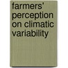 Farmers' Perception on Climatic Variability by Md. Reaz Uddin Khan