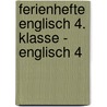 Ferienhefte Englisch 4. Klasse - Englisch 4 by Barbara Gleich