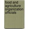 Food and Agriculture Organization officials by Books Llc