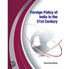 Foreign Policy of India in the 21st Century door Biswaranjan Mohanty