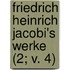 Friedrich Heinrich Jacobi's Werke (2; V. 4)