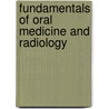 Fundamentals of Oral Medicine and Radiology by K.S. Nagesh