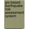 Gis Based Earthquake Risk Assessment System by Jawahar Lal