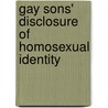 Gay sons' disclosure of homosexual identity by Scott Comber