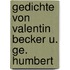 Gedichte Von Valentin Becker U. Ge. Humbert