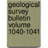 Geological Survey Bulletin Volume 1040-1041