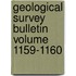 Geological Survey Bulletin Volume 1159-1160
