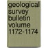 Geological Survey Bulletin Volume 1172-1174