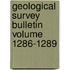 Geological Survey Bulletin Volume 1286-1289