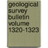 Geological Survey Bulletin Volume 1320-1323