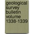 Geological Survey Bulletin Volume 1338-1339