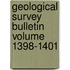 Geological Survey Bulletin Volume 1398-1401