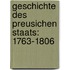 Geschichte Des Preusichen Staats: 1763-1806