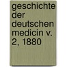 Geschichte der deutschen Medicin v. 2, 1880 by Rohlfs Heinrich