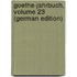 Goethe-Jahrbuch, Volume 23 (German Edition)