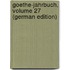 Goethe-Jahrbuch, Volume 27 (German Edition)