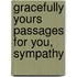Gracefully Yours Passages for You, Sympathy