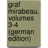 Graf Mirabeau, Volumes 3-4 (German Edition)