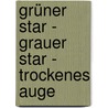 Grüner Star - Grauer Star - Trockenes Auge door Andreas Nieswandt