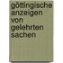 Göttingische Anzeigen Von Gelehrten Sachen