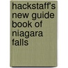 Hackstaff's New Guide Book of Niagara Falls by Unknown