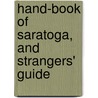 Hand-Book of Saratoga, and Strangers' Guide by Richard Allen